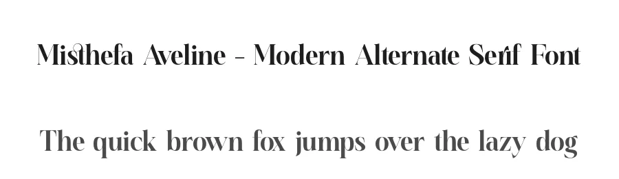 Misthefa Aveline – Modern Alternate Serif Font by timelesstype.co — Display Font