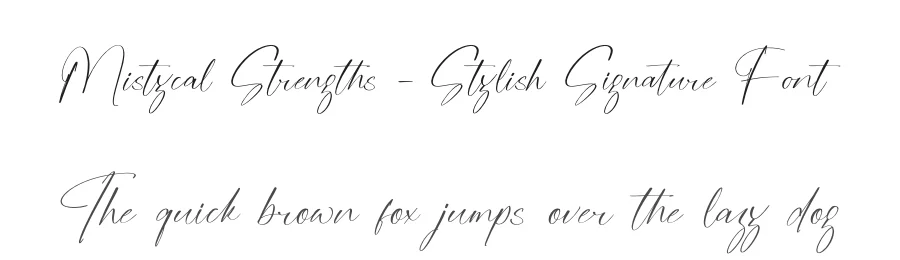 Mistycal Strengths – Stylish Signature Font by stylishtype.co — Script Handwritten Font