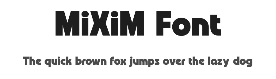 MiXiM Font by OWPictures — Display Font