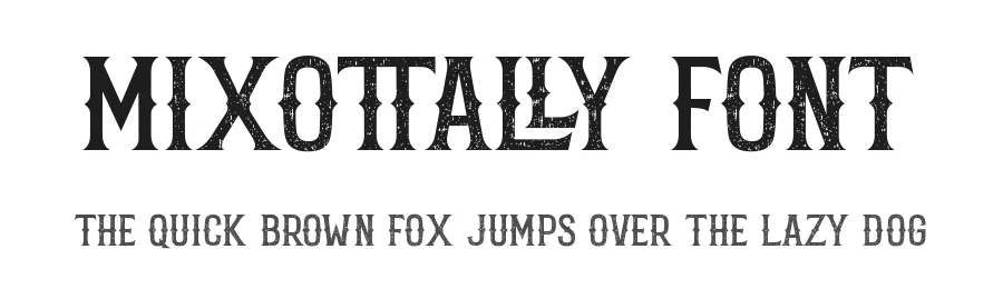 Mixottally Font by zamjump — Display Font