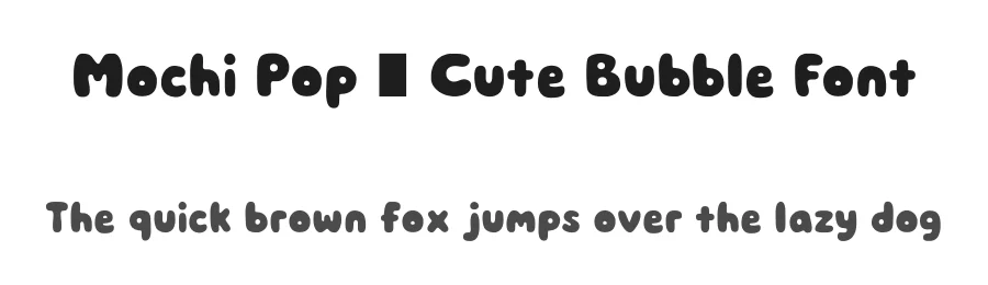 Mochi Pop – Cute Bubble Font by Yogeeid — Display Font