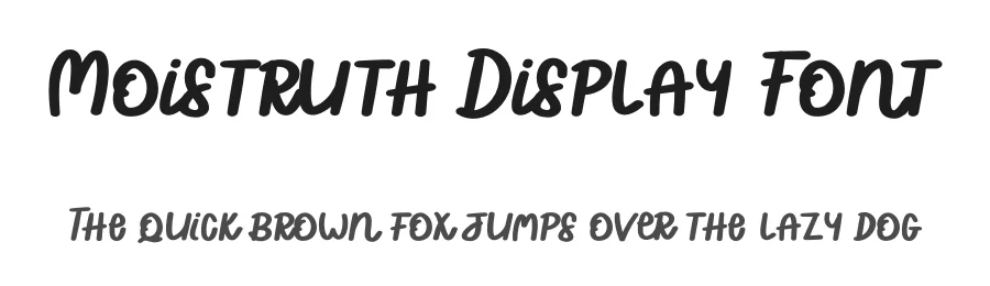 Moistruth Display Font by Dhabee — Script Handwritten Font