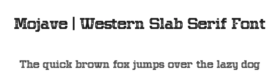 Mojave | Western Slab Serif Font by Gracetypestudio — Slab Serif Font