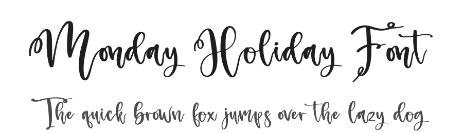 Monday Holiday Font by perspectype — Script Handwritten Font