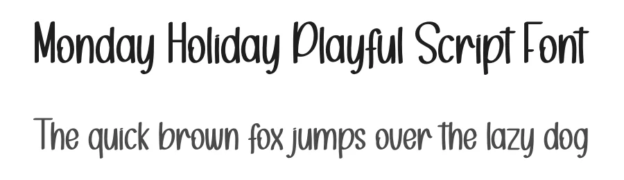 Monday Holiday Playful Script Font by creativeletter — Script Handwritten Font