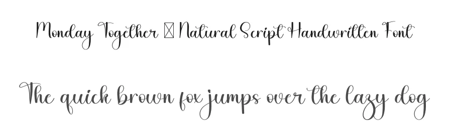 Monday Together – Natural Script Handwritten Font by freshtypeink — Script Handwritten Font