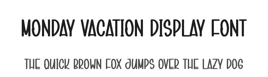 Monday Vacation Display Font by creativeletter — Display Font