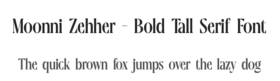 Moonni Zehher – Bold Tall Serif Font by timelesstype.co — Display Font