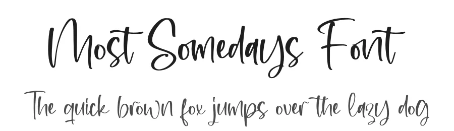 Most Somedays Font by perspectype — Script Handwritten Font