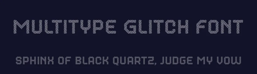 MultiType Glitch Font by Cyanotype — Display Font — thumbnail 2