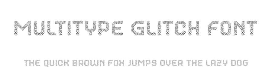 MultiType Glitch Font by Cyanotype — Display Font