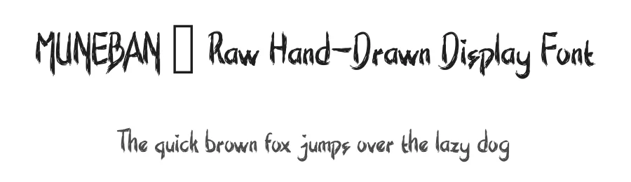 MUNEBAN – Raw Hand-Drawn Display Font by idealistudio — Script Handwritten Font