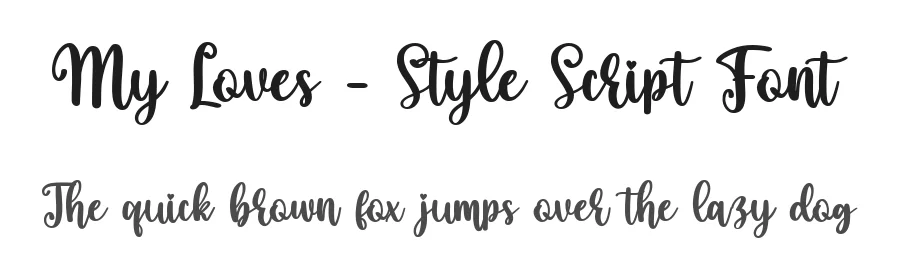 My Loves – Style Script Font by bearydsgn — Script Handwritten Font