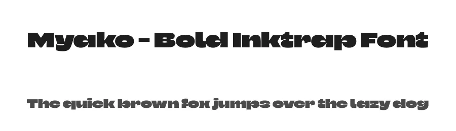 Myako – Bold Inktrap Font by limitype — Display Font