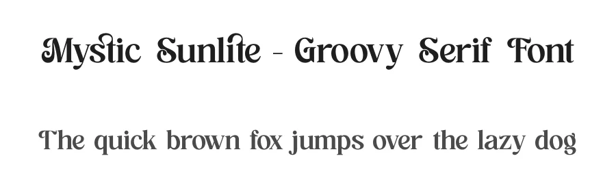 Mystic Sunlite – Groovy Serif Font by timelesstype.co — Display Font
