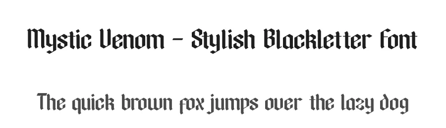 Mystic Venom – Stylish Blackletter Font by timelesstype.co — Blackletter Font