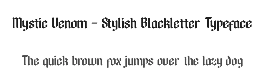 Mystic Venom – Stylish Blackletter Typeface by timelesstype.co — Blackletter Font