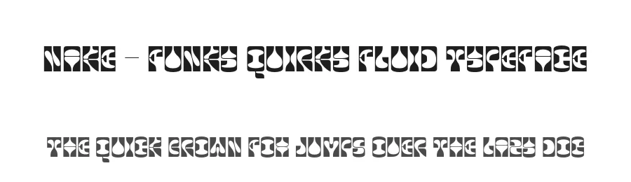 Nake – Funky Quirky Fluid Typeface by Casloop Studio — Decorative Font