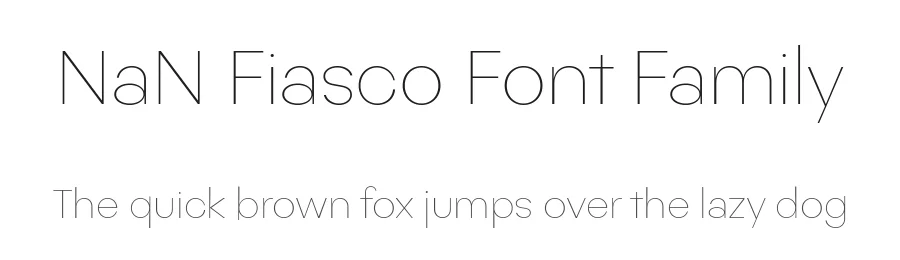 NaN Fiasco Font Family by Luke Prowse — Sans Serif Font