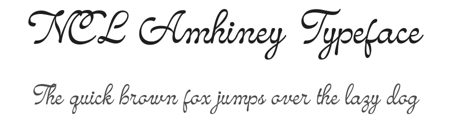 NCL Amhiney Typeface by enxyclo — Script Handwritten Font