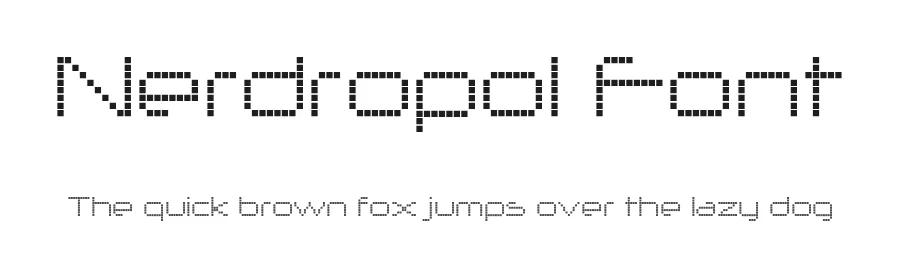 Nerdropol Font by Typodermic — Display Font