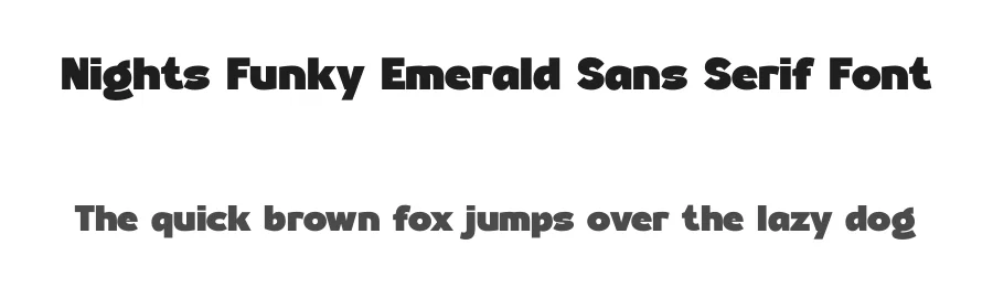 Nights Funky Emerald Sans Serif Font by timelesstype.co — Sans Serif Font