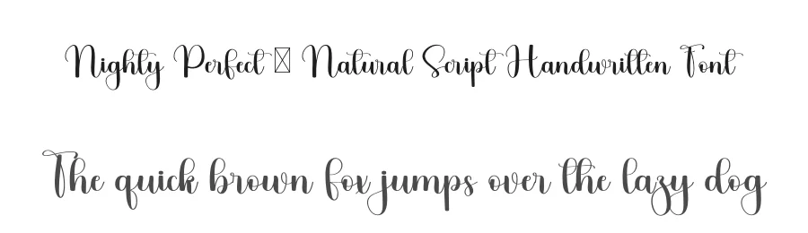 Nighty Perfect – Natural Script Handwritten Font by freshtypeink — Script Handwritten Font