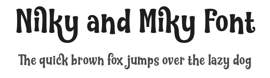 Nilky and Miky Font by keithzo — Display Font