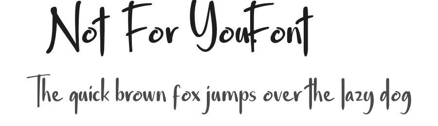 Not For You Font by CalligraphyFonts.net — Display Font