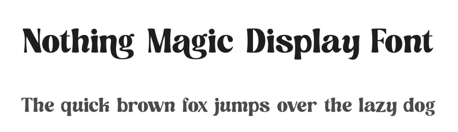 Nothing Magic Display Font by timelesstype.co — Display Font
