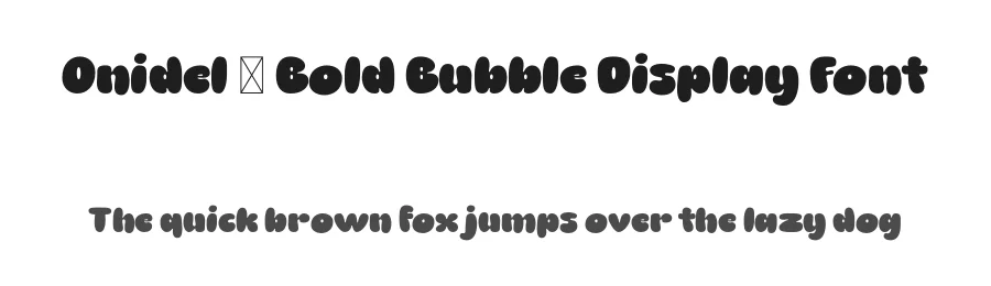 Onidel – Bold Bubble Display Font by Maiko Hatta — Display Font