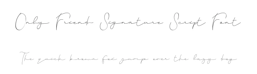 Only Friend Signature Script Font by edricstudio — Script Handwritten Font