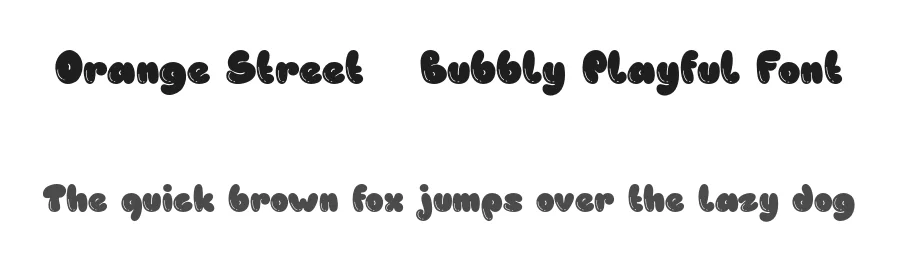Orange Street – Bubbly Playful Font by Pikgura Type — Display Font