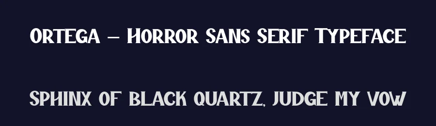 Ortega – Horror Sans Serif Typeface by Hatf Type — Sans Serif Font — thumbnail 2
