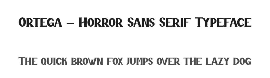 Ortega – Horror Sans Serif Typeface