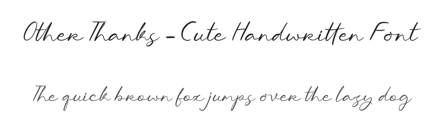 Other Thanks – Cute Handwritten Font by stylishtype.co — Script Handwritten Font