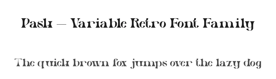 Pask – Variable Retro Font Family by valentinovergan — Display Font