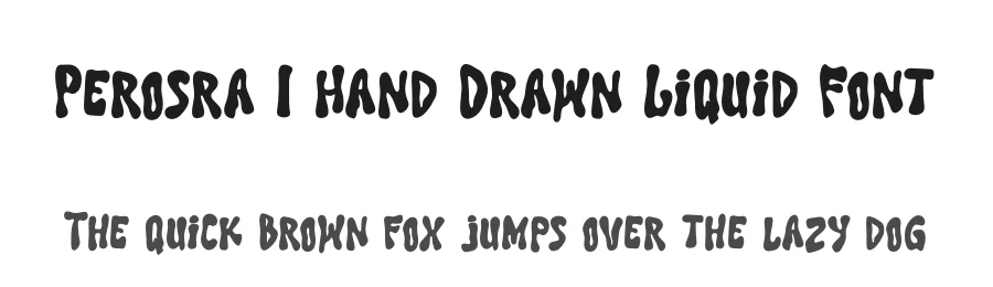 Perosra | Hand Drawn Liquid Font by Gracetypestudio — Script Handwritten Font