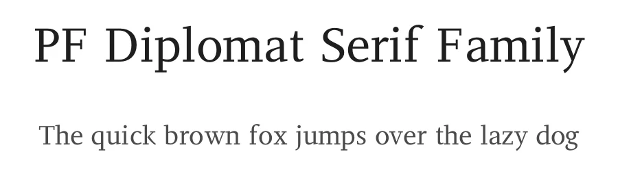 PF Diplomat Serif Family by Panos Vassiliou — Serif Font