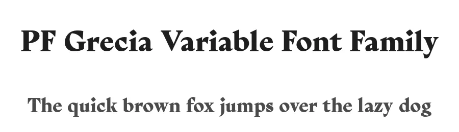 PF Grecia Variable Font Family by Panos Vassiliou — Serif Font