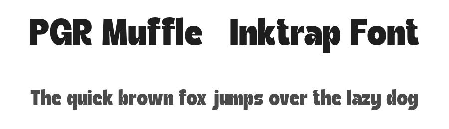 PGR Muffle – Inktrap Font by Pikgura Type — Display Font