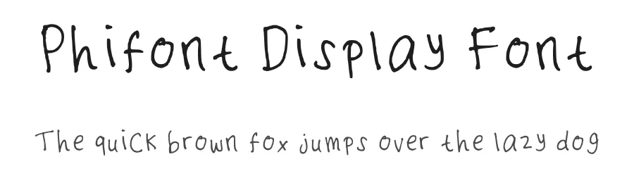Phifont Display Font by soundofpie β Script Handwritten Font