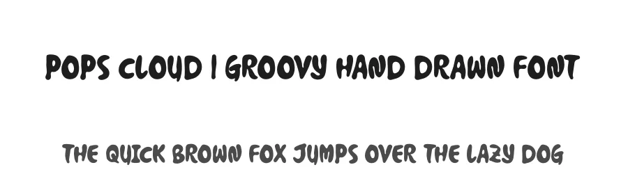 Pops Cloud | Groovy Hand Drawn Font by Gracetypestudio — Script Handwritten Font