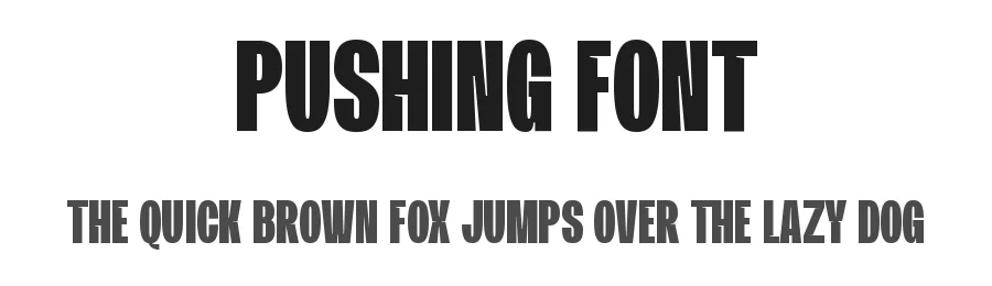 Pushing Font by Funtype — Decorative Font