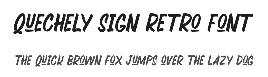 Quechely Sign Retro Font by Moovied Co. β Script Handwritten Font