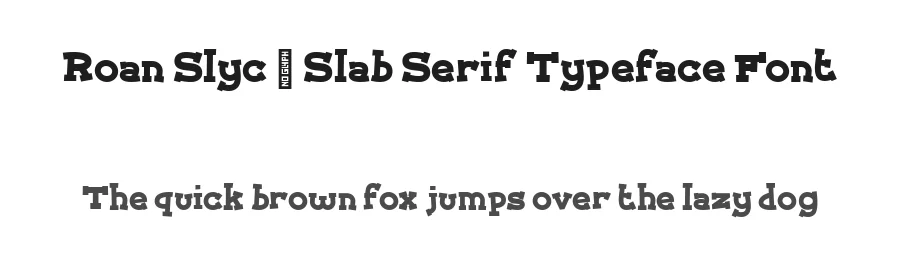 Roan Slyc – Slab Serif Typeface Font by xyGraphic — Decorative Font