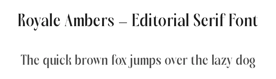 Royale Ambers – Editorial Serif Font by timelesstype.co — Serif Font