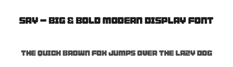 SAY – Big & Bold Modern Display Font by fontrow — Display Font