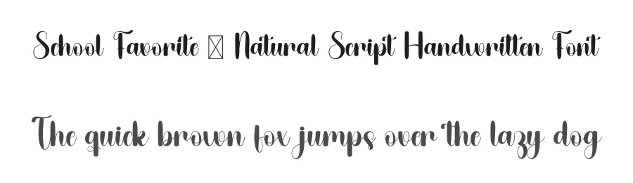 School Favorite – Natural Script Handwritten Font by freshtypeink — Script Handwritten Font