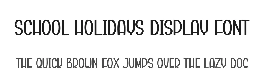 School Holidays Display Font by creativeletter — Display Font